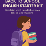 Kako pripremiti dijete za učenje engleskog jezika: Back to School vodič za roditelje