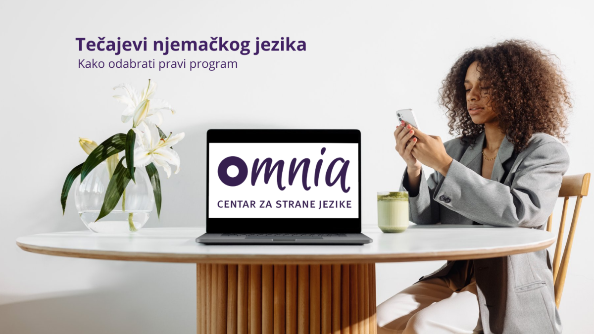 Tečaj njemačkog jezika u Rijeci Omnia Centar za strane jezike Tečaj njemačkog jezika u Rijeci