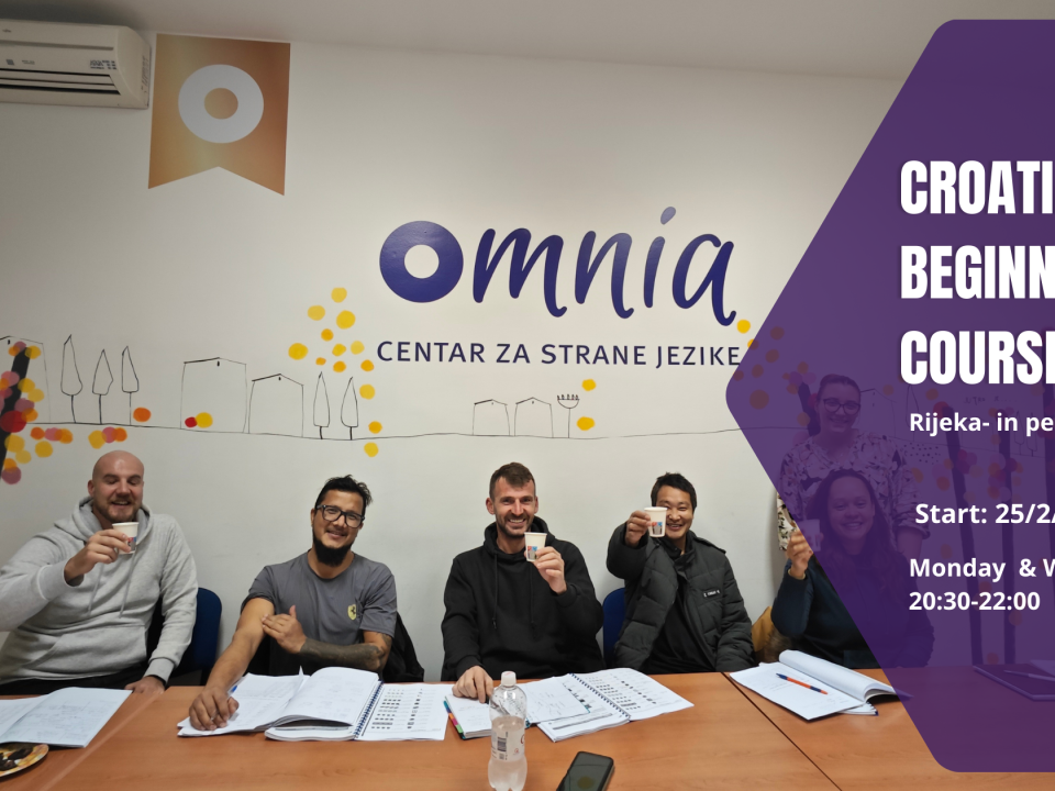 Croatian beginner course A11 Starting Feb 25 Omnia Centar za strane jezike Croatian beginner course A1.1.- Starting Feb 25