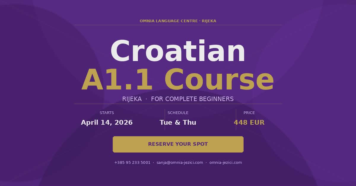 Croatian a11 course Rijeka Omnia Centar za strane jezike Croatian A1.1 Course Rijeka
