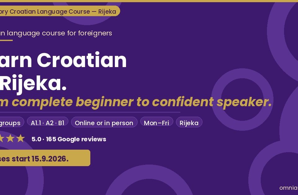 Enroll in a Croatian language course, Start: 15.9.2026., omnia Center Rijeka