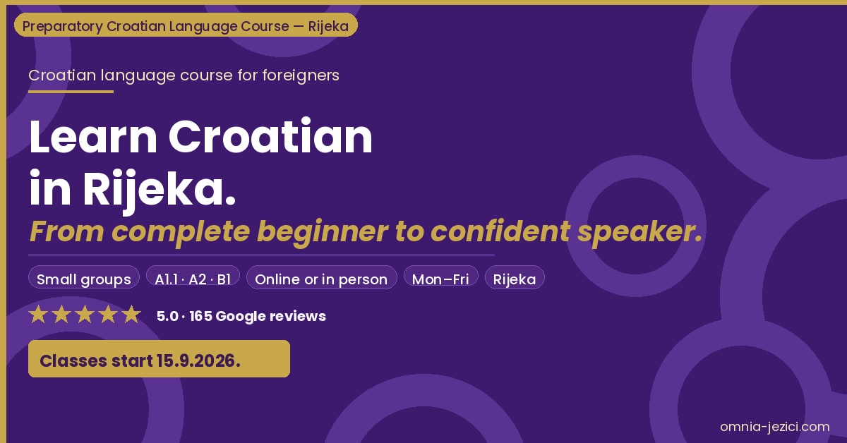 Enroll in a Croatian language course, Start: 15.9.2026., omnia Center Rijeka